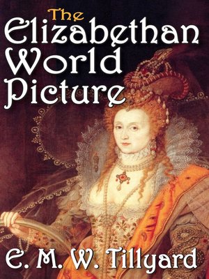 cover image of The Elizabethan World Picture